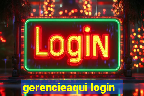 gerencieaqui login